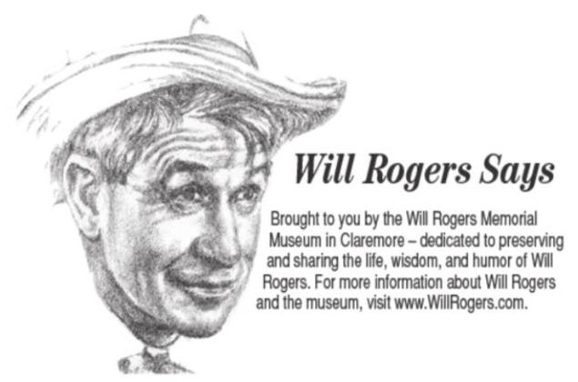 Will Rogers Says